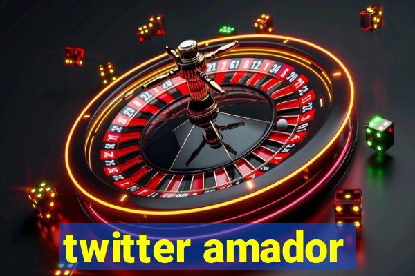 twitter amador